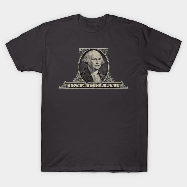 One Dollar Bill - George Washington T-Shirt by PatrioTEEism